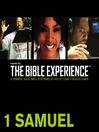 Inspired by ... the Bible Experience (MP3): 1 Samuel